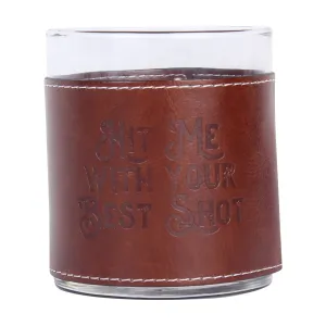 Hit Me With Your Best Shot Faux Leather Rocks Glass