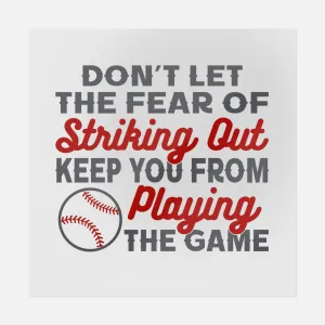 The Fear Of Striking Out