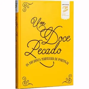 Um Doce Pecado: Os 140 Doces Maravilhosos
